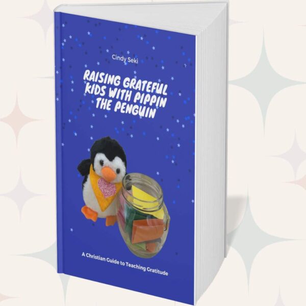 Raising Grateful Kids with Pippin the Penguin Book